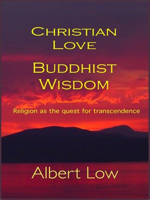 cover image of Christian Love Buddhist Wisdom
